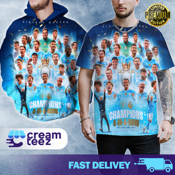 3D Tshirt and Hoodie Manchester City Is Premier League Champions History Makers 4-In-A-Row 2020-21 2021-2022 2022-23 2023-2024 All Over Print