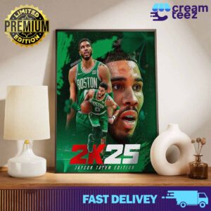 Jayson Christopher Tatum  The Cover Athlete Of NBA 2K25 Print Art Poster and Canvas