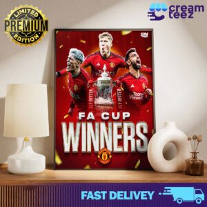 The winning result for Manchester United would like to congratulate the red shirt team in The Football Association Challenge Cup season 2024 Print Art Poster and Canvas