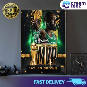 Jaylen Brown of Boston Celtics is the best player of the season to help the Boston Celtics club win their 18th NBA Finals 2024 championship Print Art Poster and Canvas