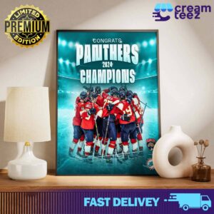 Congratulation The Florida Panthers are officially the 2024 Stanley Cup Final champions Print Art Poster And Canvas