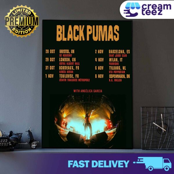 Black Pumas Fall European Tour 2024 With Angelica Garcia Schedule List Date Print Art Poster Canvas