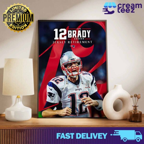 Tom Brady Number 12 New England Patriots Enshrined Forever Jersey Retirement NFL Print Art Poster and Canvas