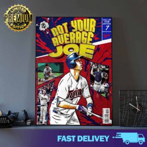 Congratulation Minnesota’s own Joe Mauer is officially a Hall of Fame Edition Twin 7 2024 Print Art Poster And Canvas