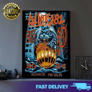 Official blink-182 poster for today’s show at the PNC Arena in Raleigh, NC Limited Edition July 30 2024 Print Art Poster And Canvas