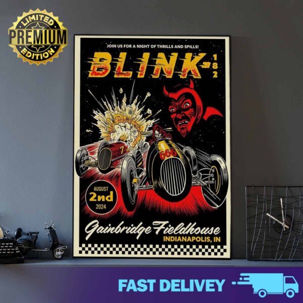 Official blink-182 poster for today’s show at the Gainbridge Fieldhouse in Indianapolis, IN August 02 2024 Print Art Poster And Canvas