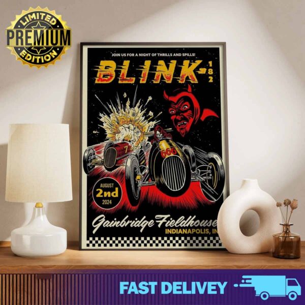 Official blink-182 poster for today’s show at the Gainbridge Fieldhouse in Indianapolis, IN August 02 2024 Print Art Poster And Canvas